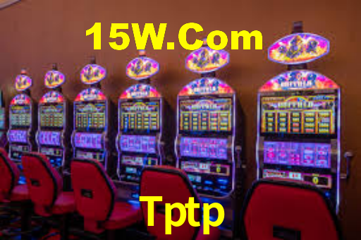 Tptp,Tptp Bet